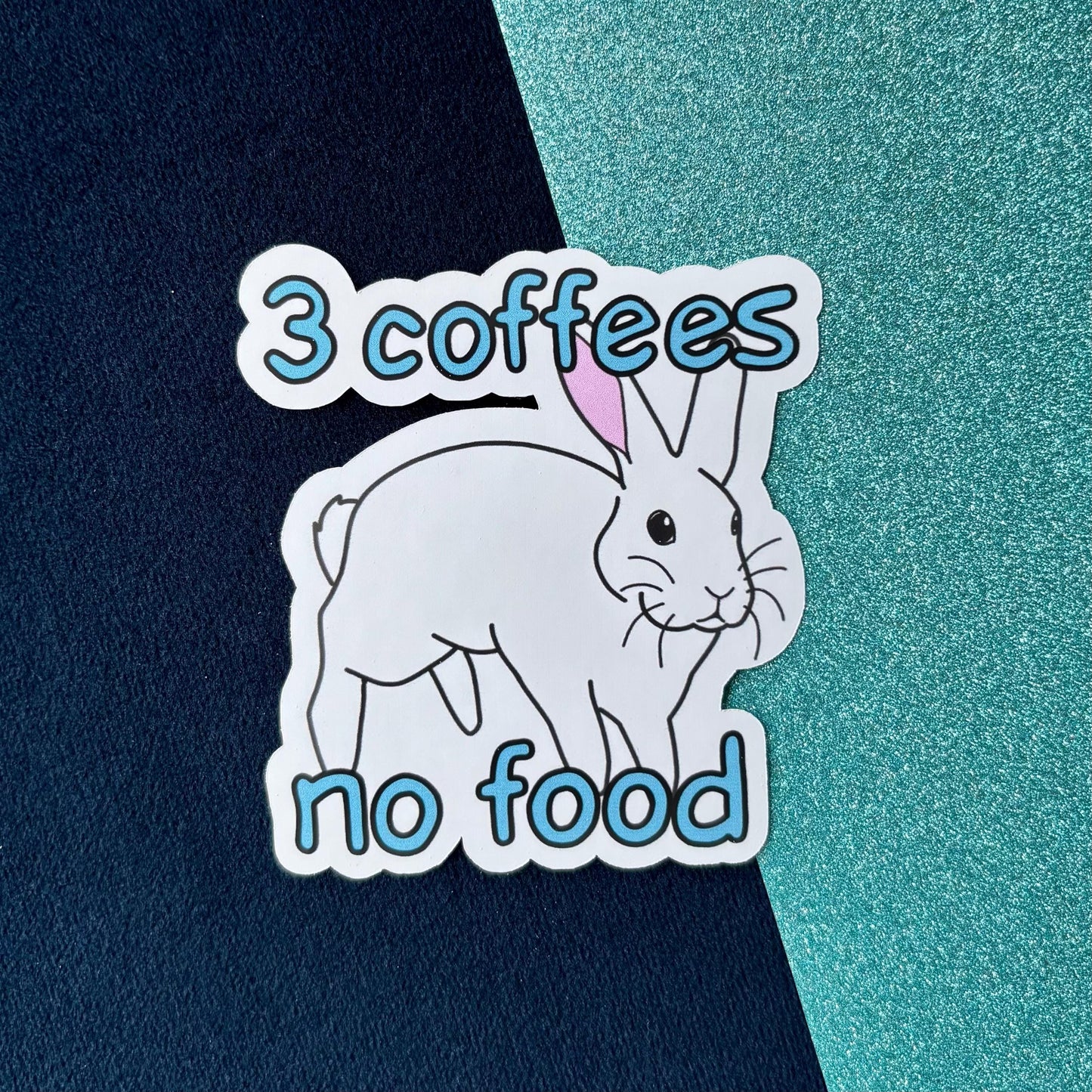 White Rabbit Meme '3 Coffees No Food' Comic Sans Vinyl Sticker